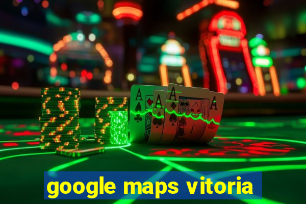 google maps vitoria